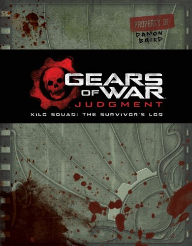 Gears of War: Judgment: Kilo Squad: The Survivor's Log von Titan Books Ltd